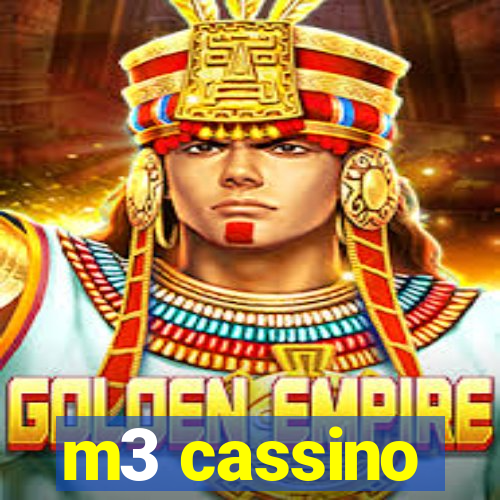 m3 cassino